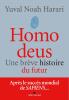 HOMO DEUS - UNE BRÈVE HISTOIRE DU FUTURE