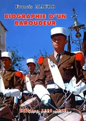 Biographie d'un baroudeur