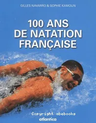 100 ans de natation française