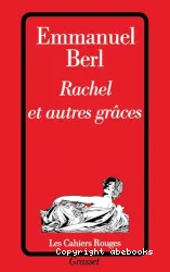 Rachel et autres grâces