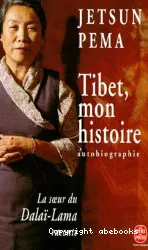 Tibet, mon histoire