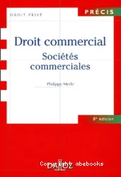 Droit commercial, sociétés commerciales