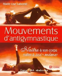 Mouvements d'antigymnastique