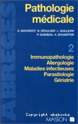 Pathologie médicale. II, Immunopathologie, allergologie, maladies infectieuses, parasitologie, gériatrie