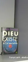 Dieu existe, je L'ai rencontré