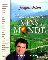 Mieux connaître les vins du monde