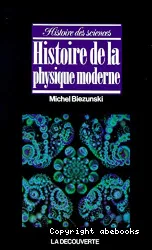 Histoire de la physique moderne