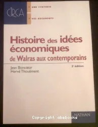 Histoire des idées économiques de Walras aux contemporains