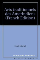 Arts traditionnels des amérindiens