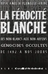 La Férocité blanche