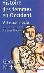 Histoire des femmes en Occident. V, Le XXe siècle