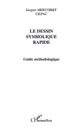 Guide méthodologique, le dessin symbolique rapide