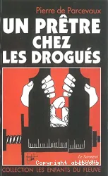 Un Prêtre chez les drogués