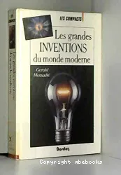 Les Grandes inventions du monde moderne