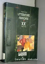 Histoire de la littérature française. XXe, 1900-1950