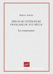 Précis de la littérature française du XVIe siècle