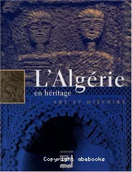 L'Algérie en héritage