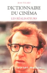 Dictionnaires du cinéma, les réalisateurs