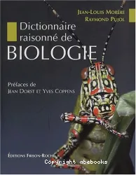 Dictionnaire raisonné de Biologie