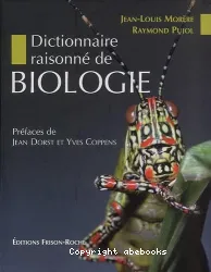 Dictionnaire raisonné de Biologie