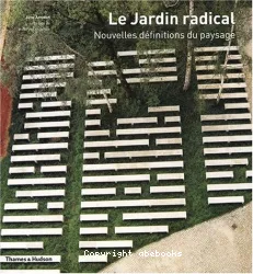 Le Jardin radical