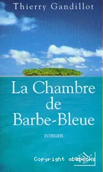 La Chambre de barbe-bleue