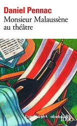 Mosieur Malaussène au théâtre