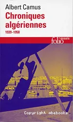 Chroniques algériennes 1939-1958