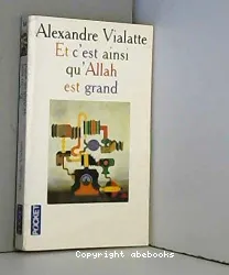 Et c'est ainsi qu'Allah est grand