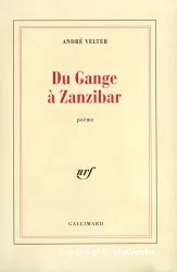 Du Gange à Zanzibar