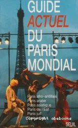 Guide actuel du Paris mondial