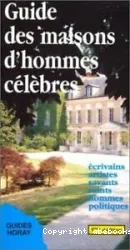 Guides des maisons d'hommes célèbres