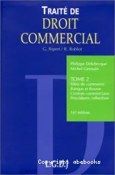 Traité de droit commercial. II, Effets de commerce, banque et bourse, Contrats commerce, procédures collectives