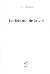 La Drame de la vie