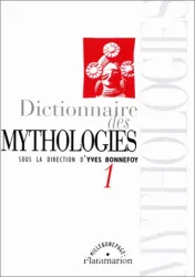 Dictionnaires des mythologies et des religions des sociétés traditionnelles et du monde antique