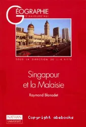 Singapour et la Malaisie