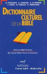 Dictionnaire culturel de la Bible