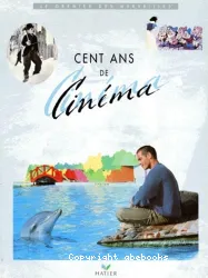 Cent ans de cinéma