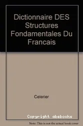 Dictionnaire des structures fondamentales du français