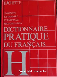 Dictionnaire pratique du françaises