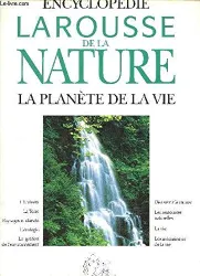 Encyclopédie Larousse de la nature