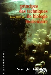 Principes des techniques de biologie moléculaire