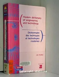 Dictionnaire des techniques et technologies modernes