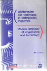 Dictionnaire des techniques et technologies modernes