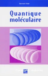 Quantique moléculaire