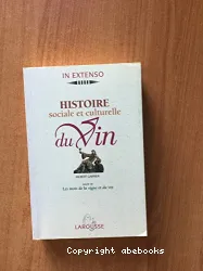 Histoire sociale et culturelle du vin