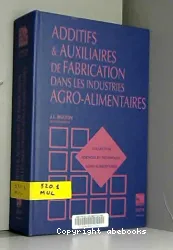 Additifs et auxiliaires de frabrication dans les industries Agro-Alimentaires