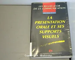 La Présentation orale et ses supports visuels