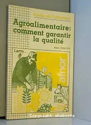 Agroalimentaire : comment garantir la qualité