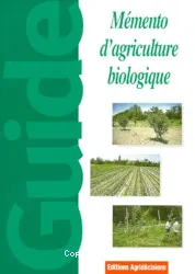 Mémento d'agriculture biologique